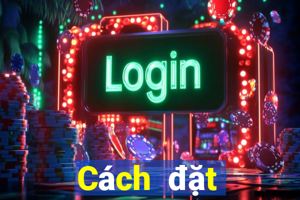 Cách đặt cược XSDTMB ngày 14