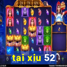 tai xiu 52