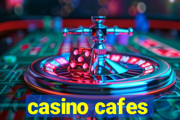 casino cafes