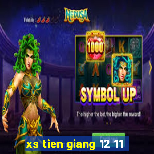 xs tien giang 12 11