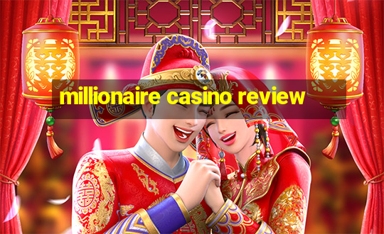 millionaire casino review