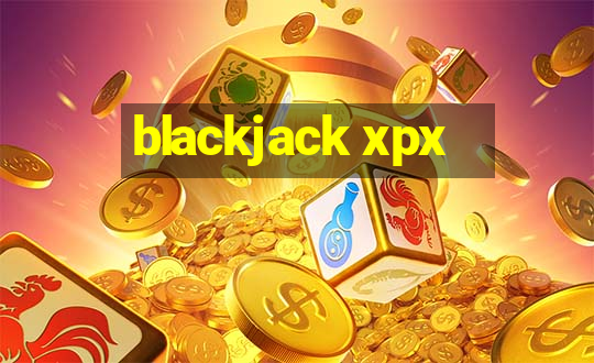 blackjack xpx