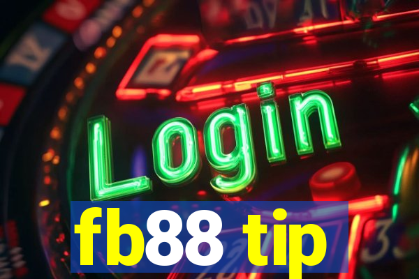 fb88 tip