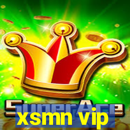 xsmn vip