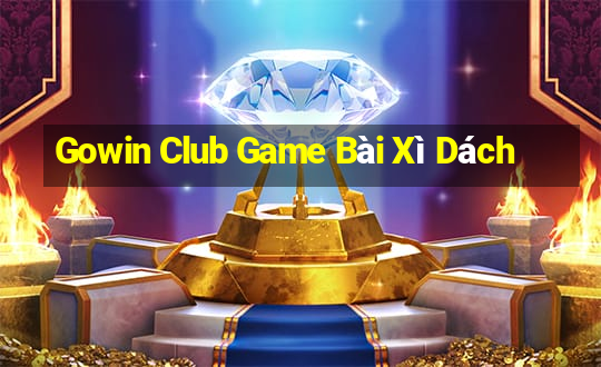 Gowin Club Game Bài Xì Dách