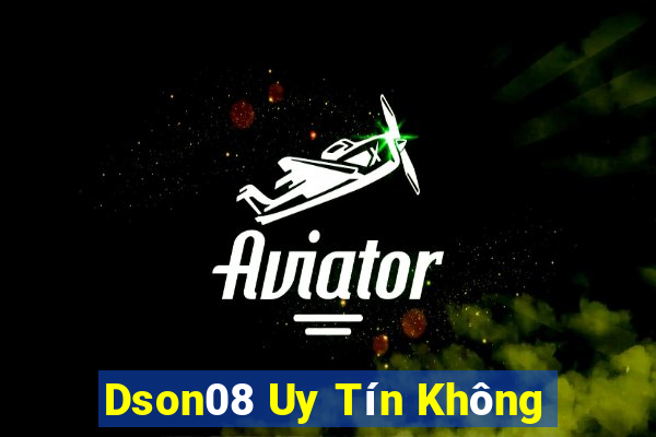 Dson08 Uy Tín Không