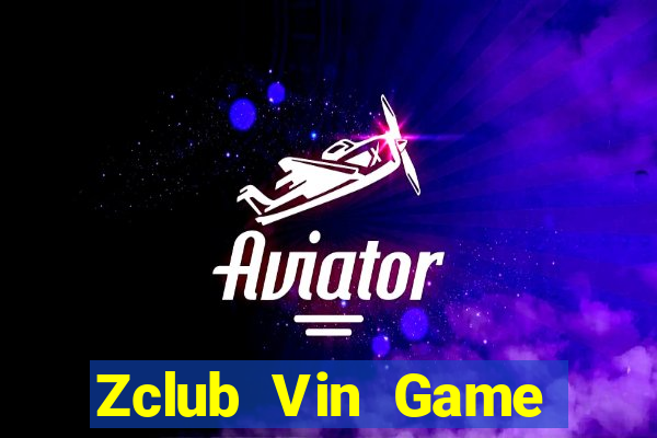 Zclub Vin Game Bài 3 Cây