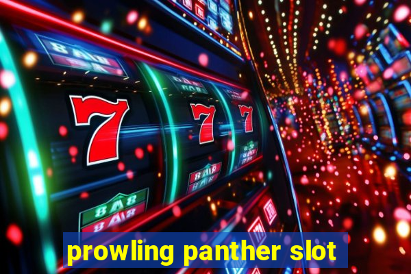 prowling panther slot