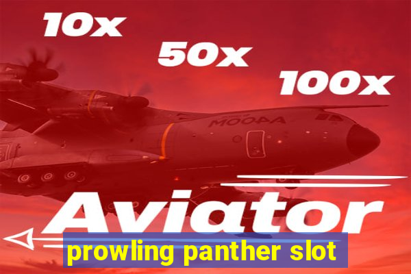 prowling panther slot