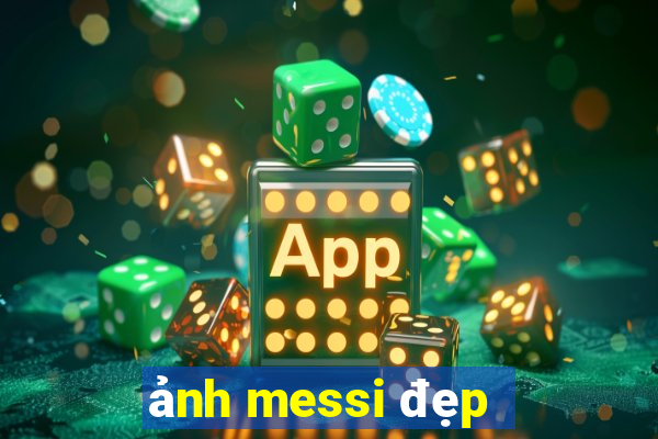 ảnh messi đẹp