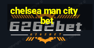 chelsea man city bet