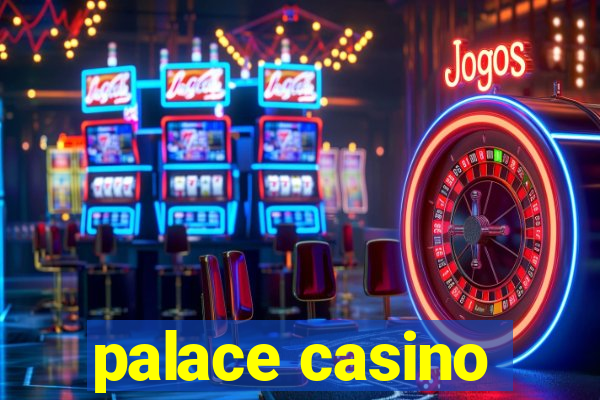 palace casino