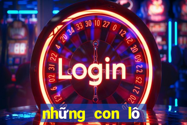 những con lô hay đi cùng nhau