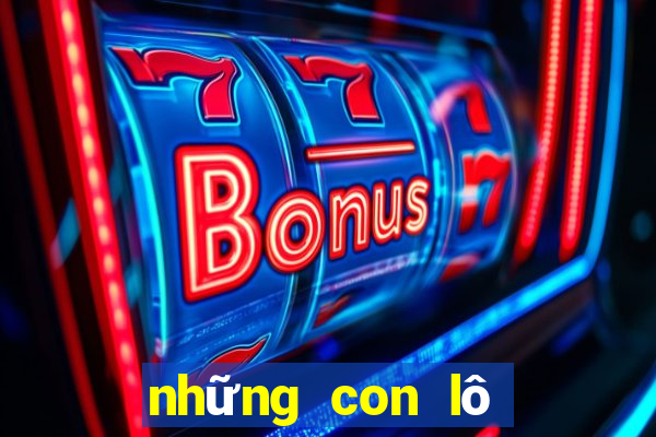 những con lô hay đi cùng nhau