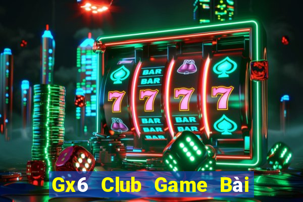 Gx6 Club Game Bài Ông Trùm Poker