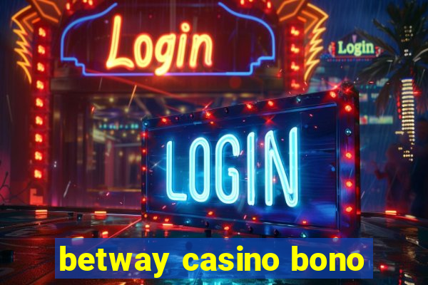 betway casino bono