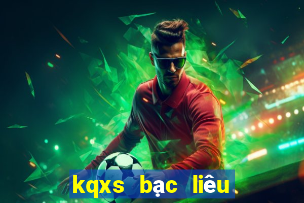 kqxs bạc liêu hôm nay