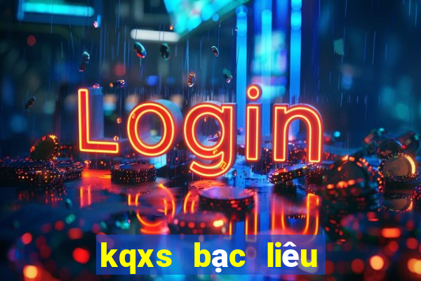 kqxs bạc liêu hôm nay