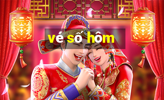 vé số hôm