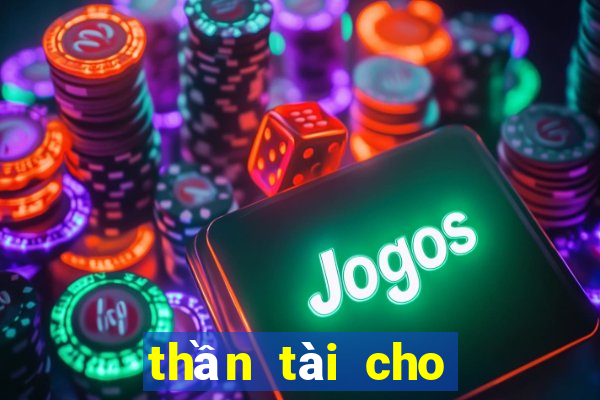 thần tài cho số miền bắc