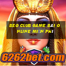 Beo Club Game Bài Online Miễn Phí