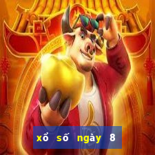 xổ số ngày 8 tháng 8