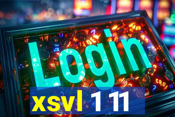 xsvl 1 11