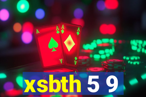 xsbth 5 9