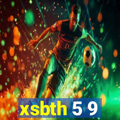 xsbth 5 9