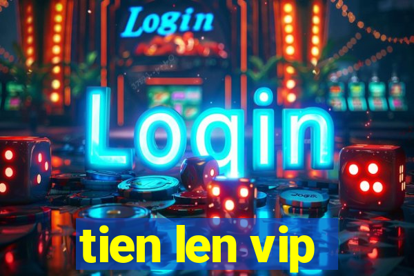 tien len vip