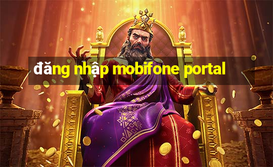 đăng nhập mobifone portal