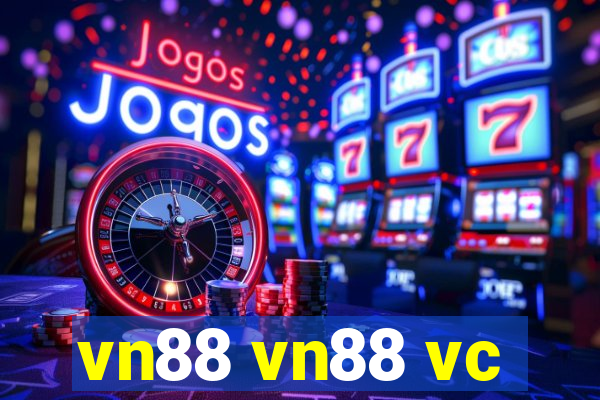 vn88 vn88 vc