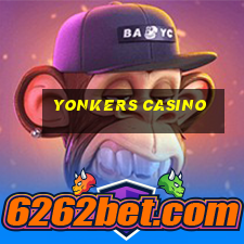 yonkers casino