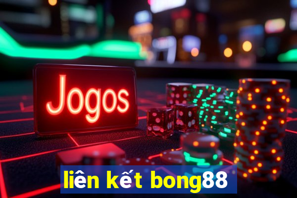 lien ket bong88