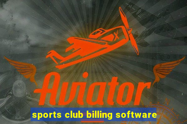 sports club billing software