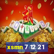 xsmn 7 12 21