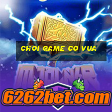 choi game co vua