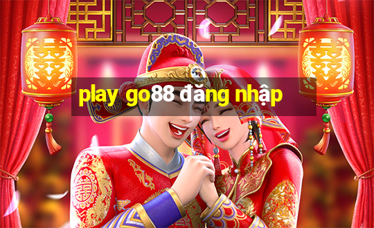 play go88 đăng nhập