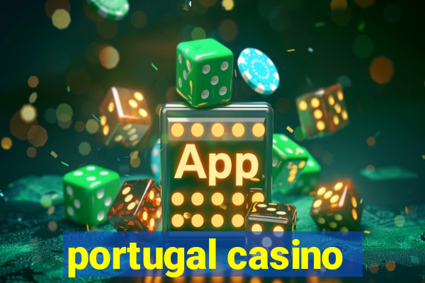 portugal casino