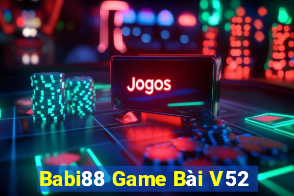 Babi88 Game Bài V52