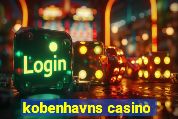 kobenhavns casino