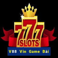 V88 Vin Game Bài Quốc Tế