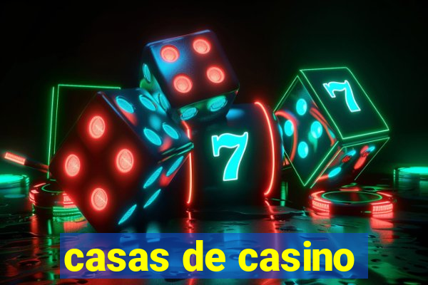 casas de casino