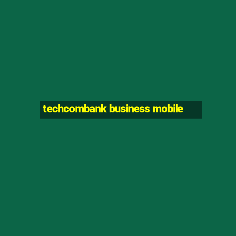 techcombank business mobile