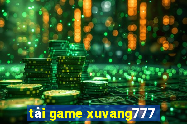 tải game xuvang777