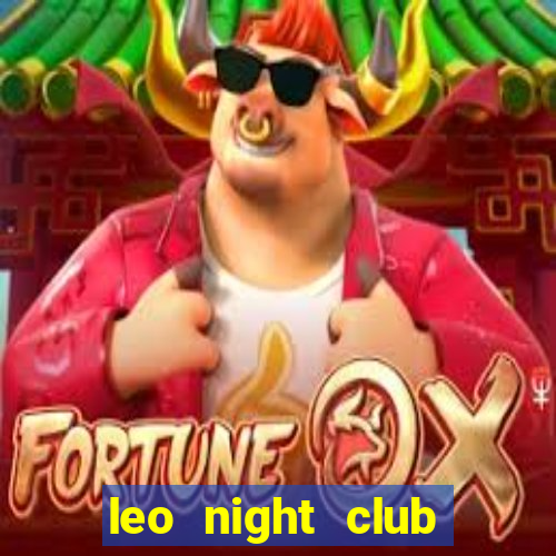 leo night club đà nẵng