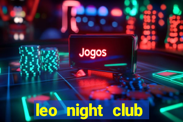 leo night club đà nẵng