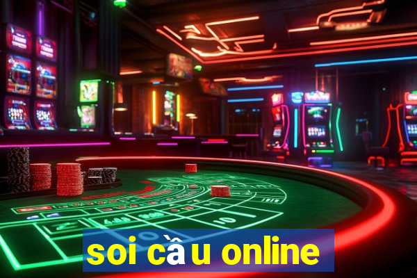 soi cầu online