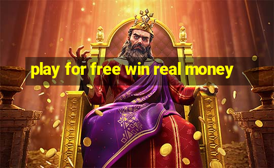 play for free win real money