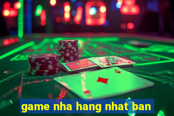 game nha hang nhat ban